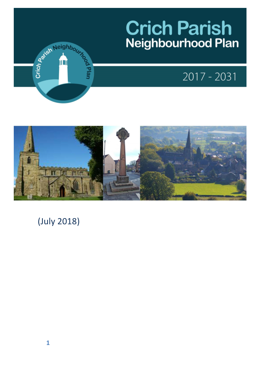 Crich the Neighbourhood Plan Is Coming Forward Before an up to Date Local Plan Is in Place