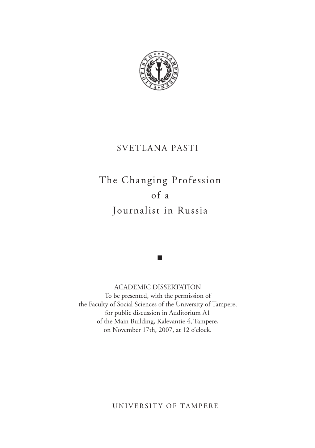 The Changing Profession of a Journalist in Russia