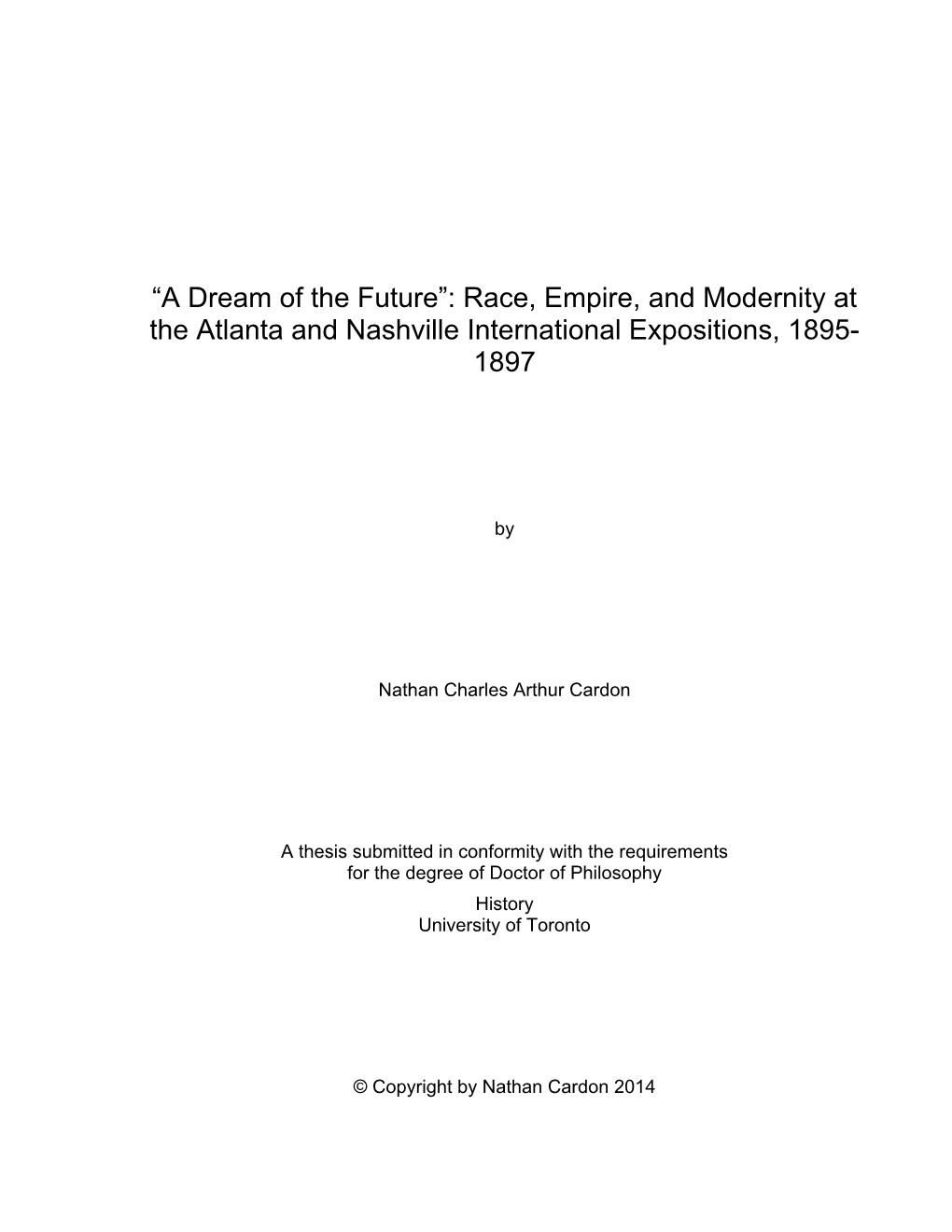 Race, Empire, and Modernity at the Atlanta and Nashville International Expositions, 1895- 1897