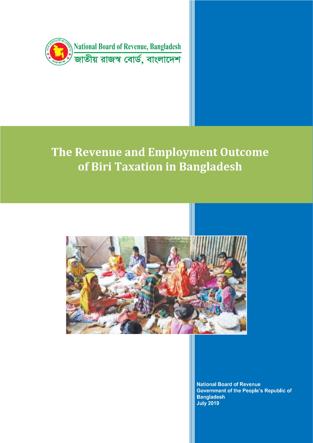 The Revenue and Employment Outcome of Biri Taxation In