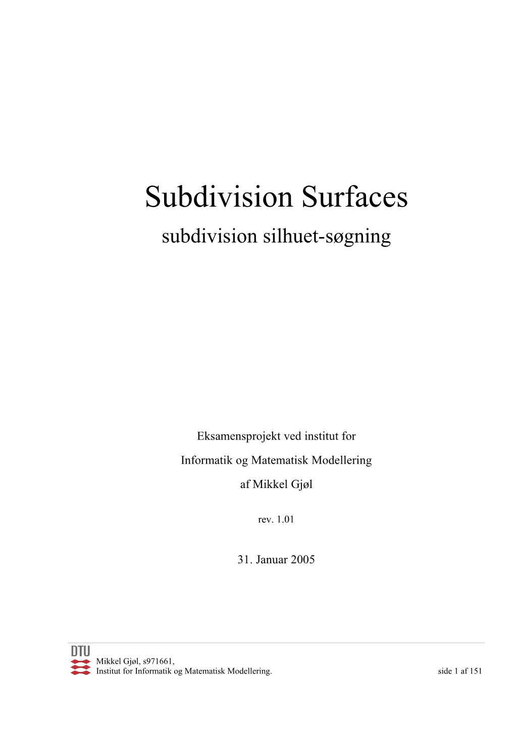 Subdivision Surfaces Subdivision Silhuet-Søgning