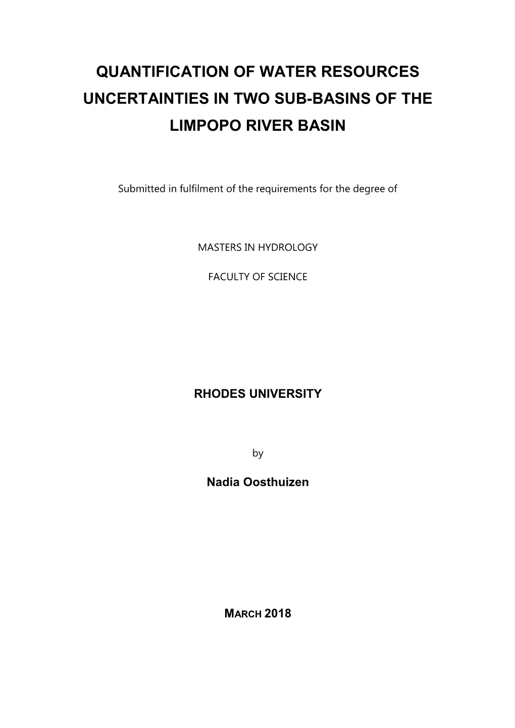 Quantification of Water Resources Uncertainties in Two Sub-Basins of the Limpopo River Basin