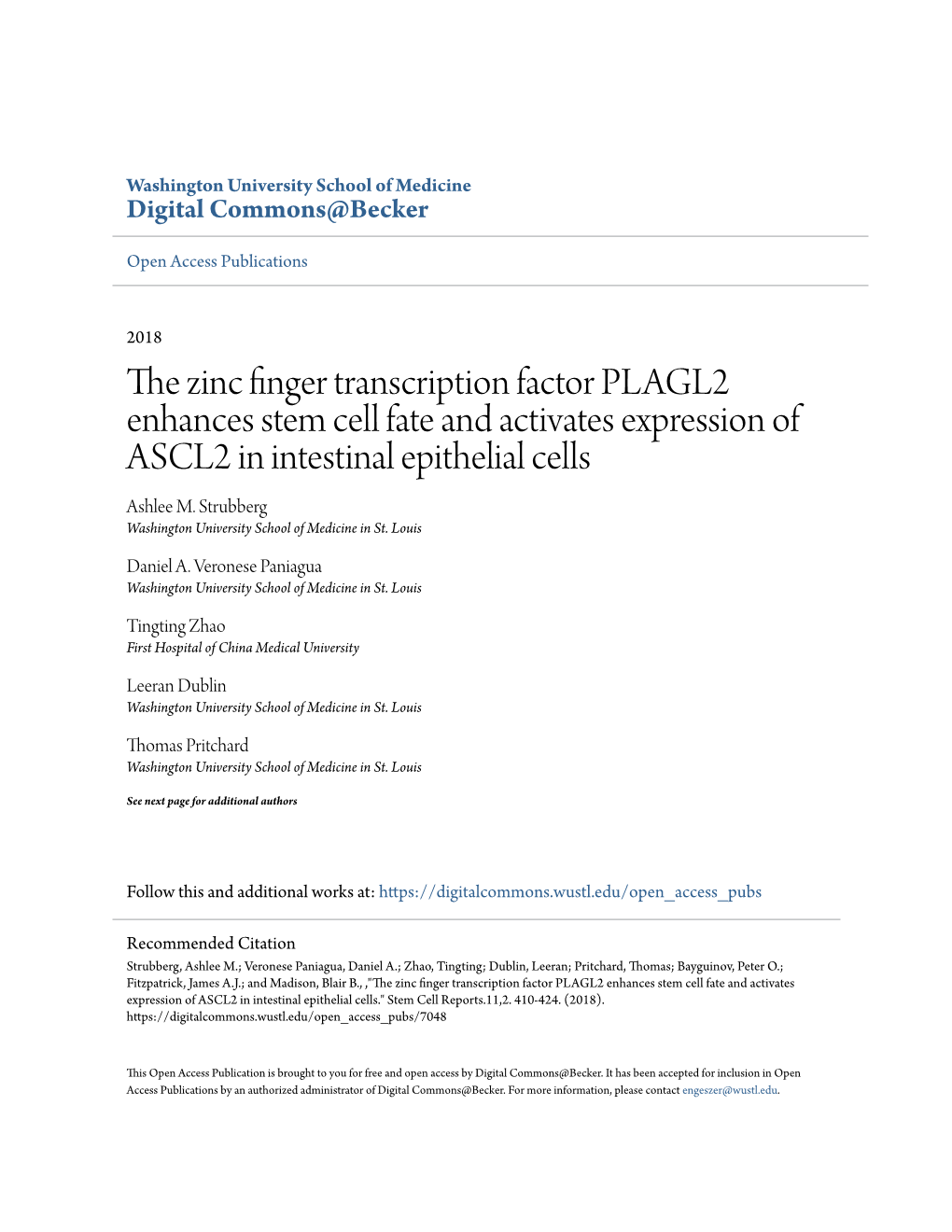 The Zinc Finger Transcription Factor PLAGL2 Enhances Stem Cell Fate and Activates Expression of ASCL2 in Intestinal Epithelial Cells Ashlee M