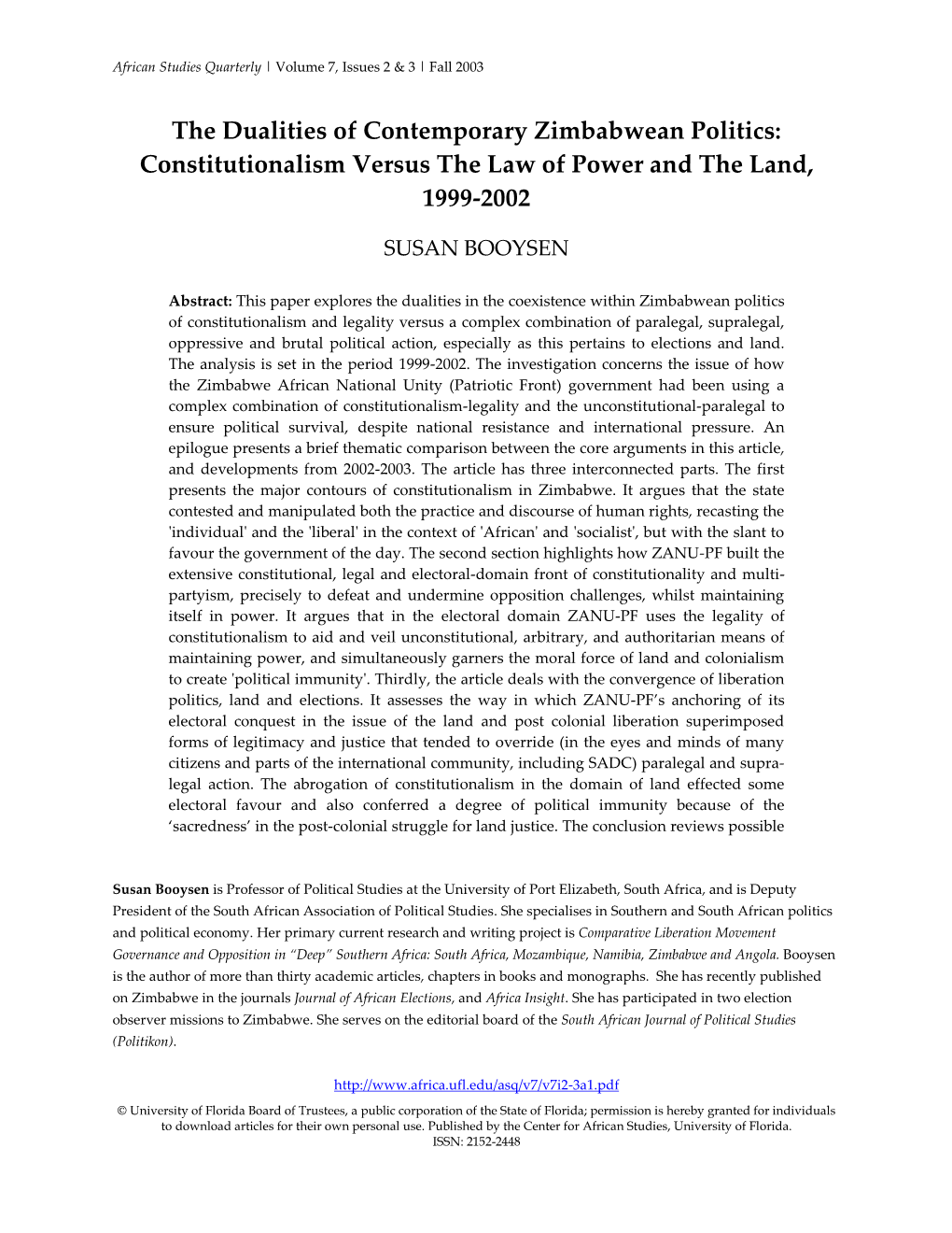 Constitutionalism Versus the Law of Power and the Land, 1999-2002