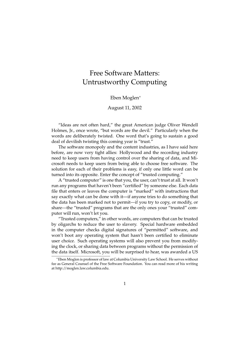 Free Software Matters: Untrustworthy Computing