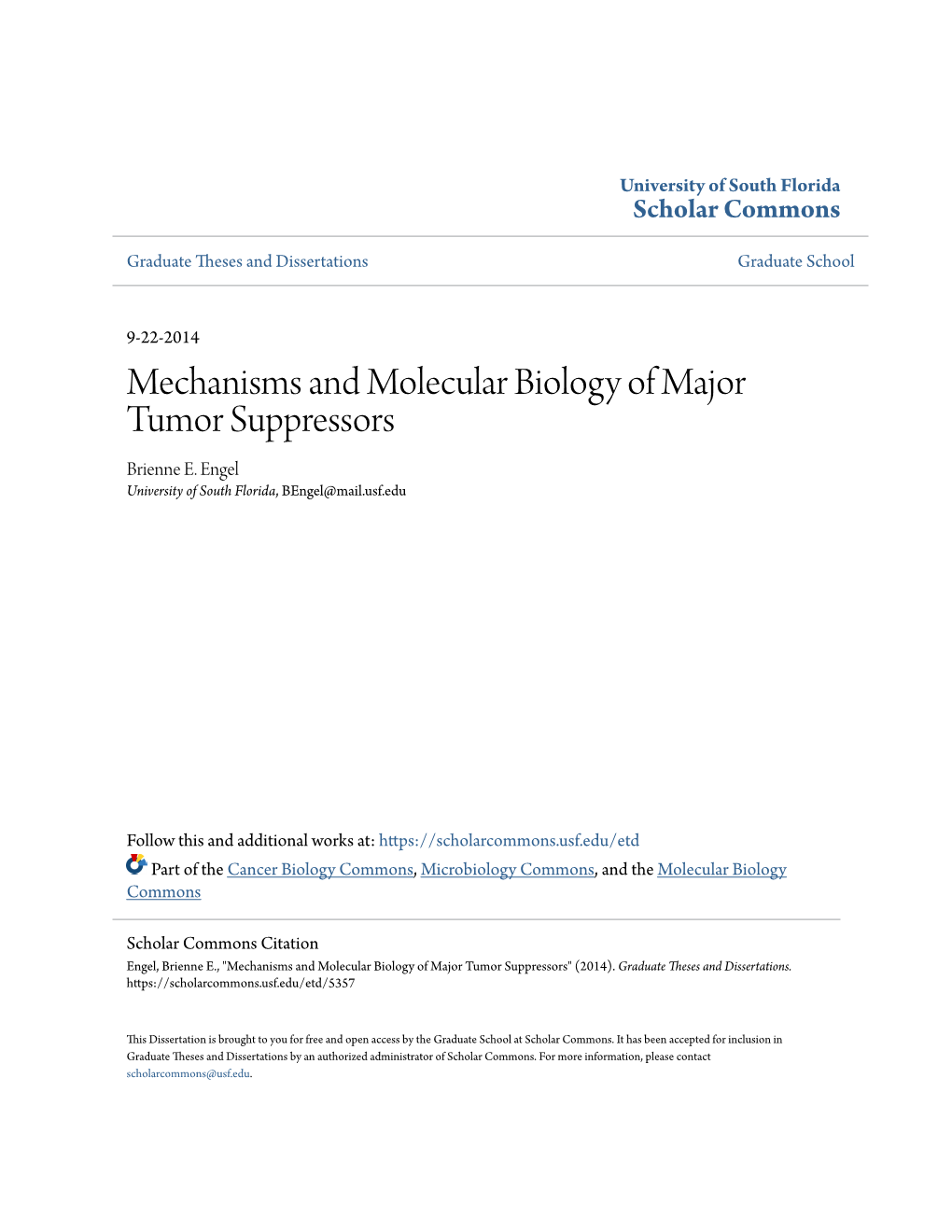 Mechanisms and Molecular Biology of Major Tumor Suppressors Brienne E