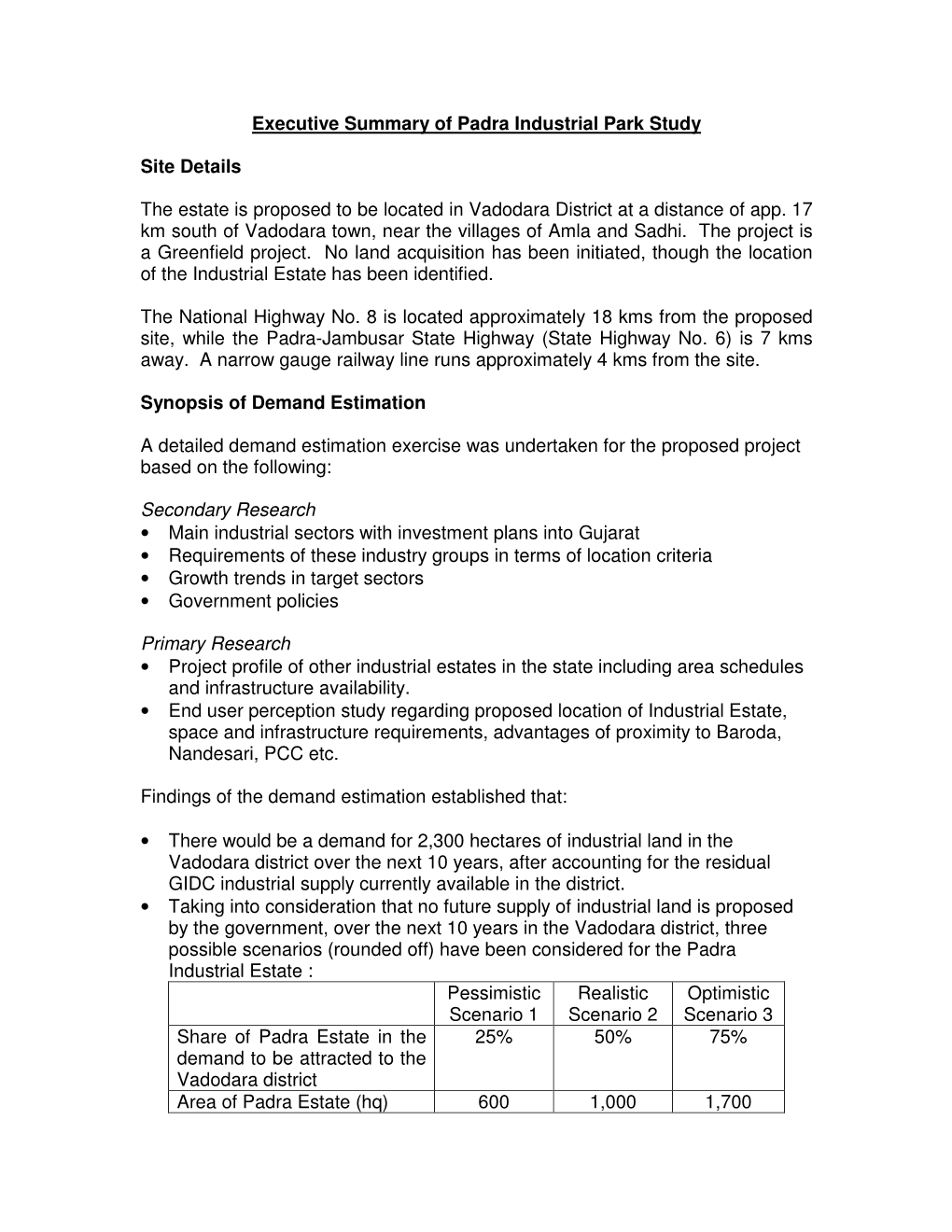 Executive Summary of Padra Industrial Park Study Site Details the Estate Is Proposed to Be Located in Vadodara District at A