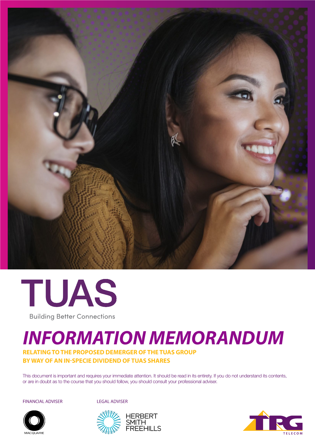 Information Memorandum Relating to the Proposed Demerger of the Tuas Group by Way of an In-Specie Dividend of Tuas Shares