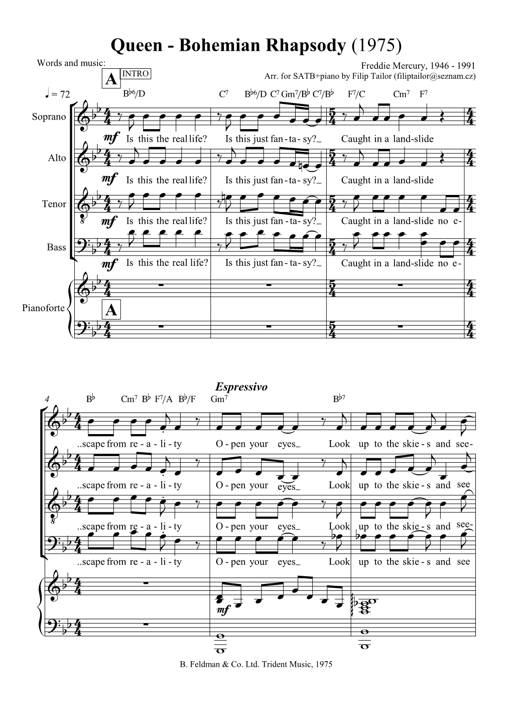 Bohemian Rhapsody (1975) Words and Music: Freddie Mercury, 1946 - 1991 a INTRO Arr