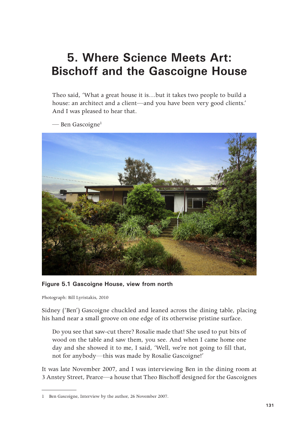 Bischoff and the Gascoigne House