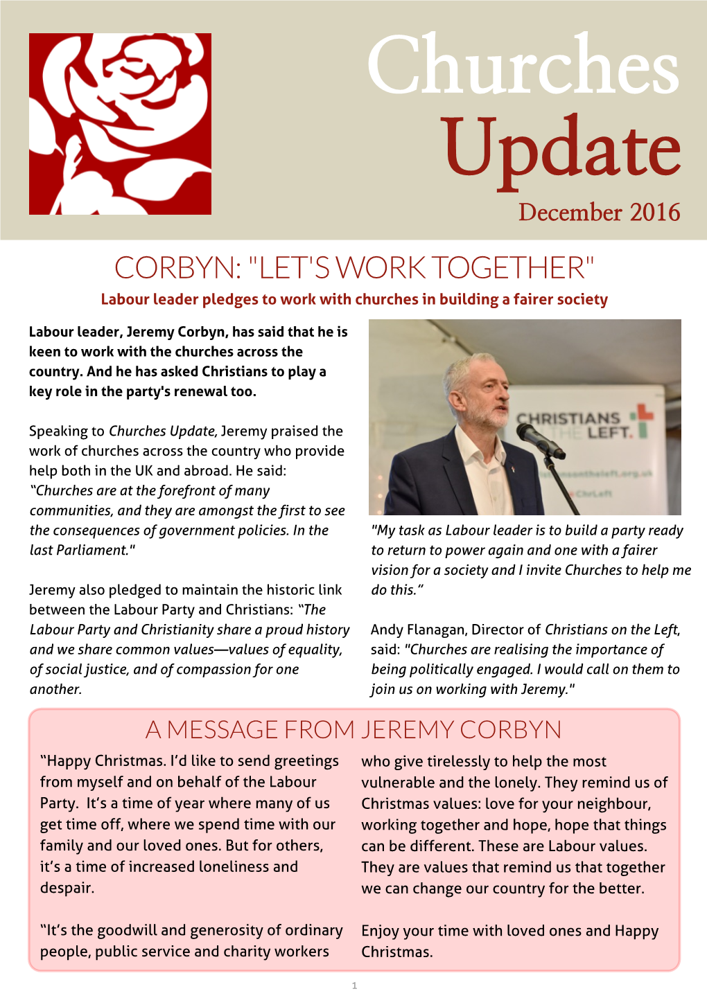 Churches Update December 2016 CORBYN: "LET's WORK TOGETHER" Labour Leader Pledges to Work with Churches in Building a Fairer Society