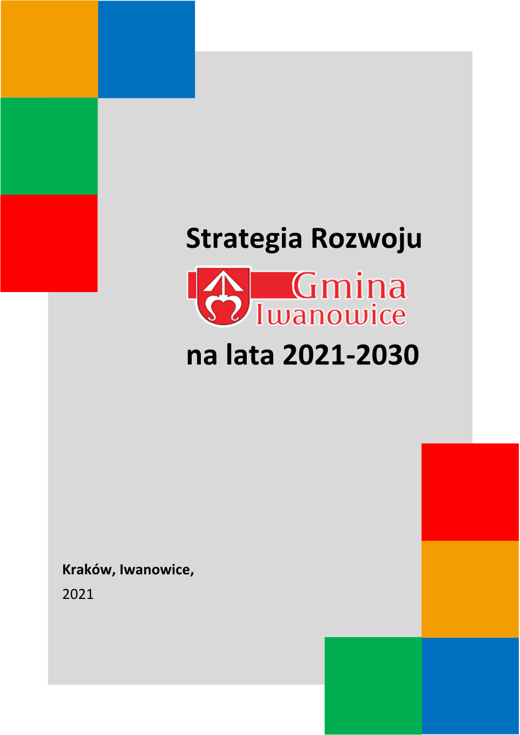Strategia Rozwoju Gminy Iwanowice Na Lata 2021 -2030