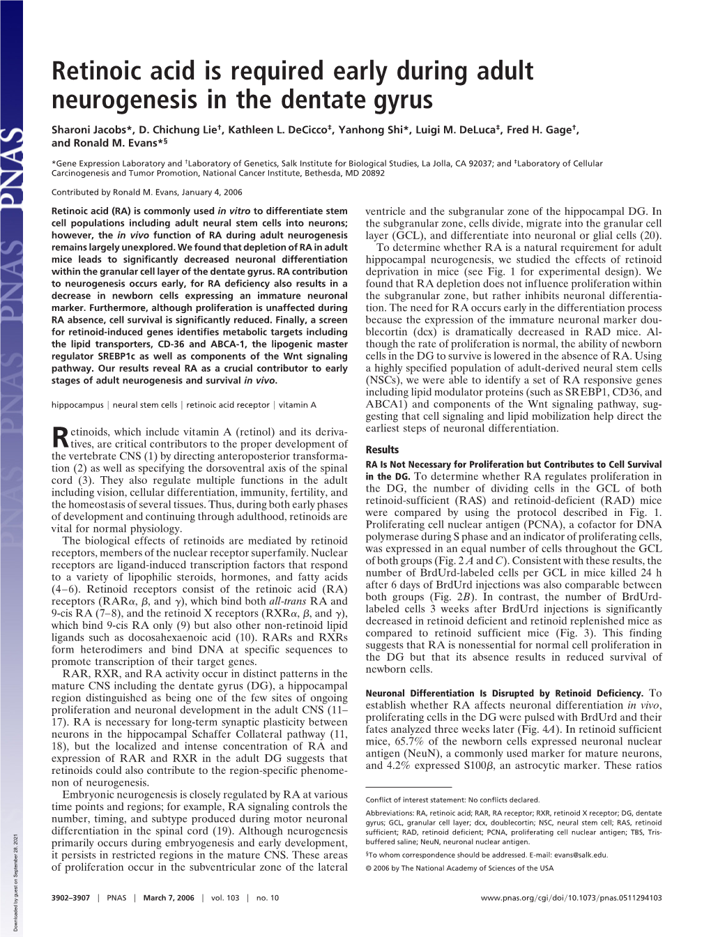 Retinoic Acid Is Required Early During Adult Neurogenesis in the Dentate Gyrus