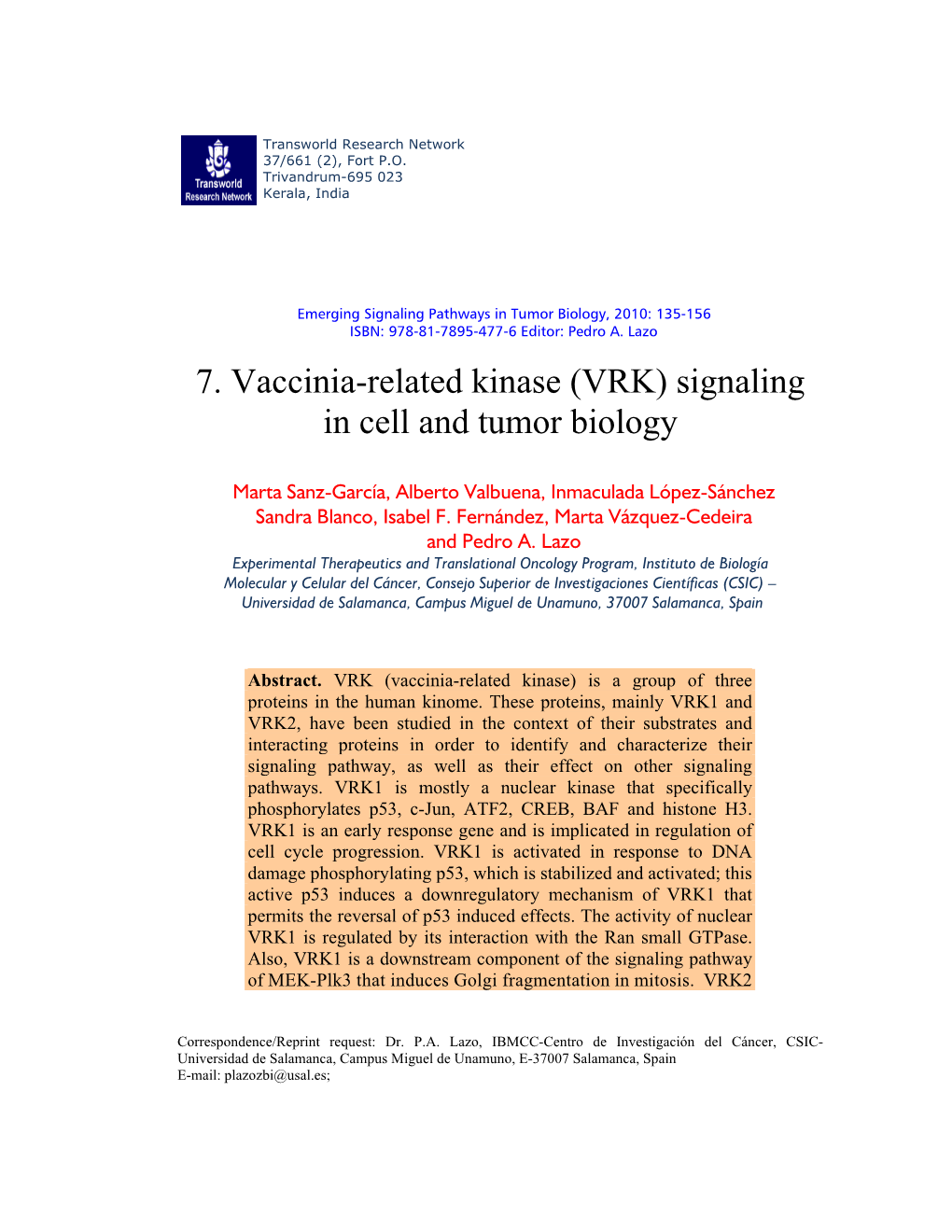 7. Vaccinia-Related Kinase (VRK) Signaling in Cell and Tumor Biology