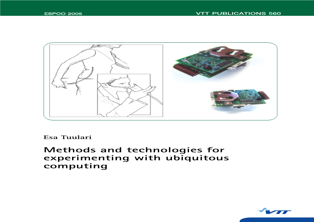 Methods and Technologies for Experimenting with Ubiquitous Computing