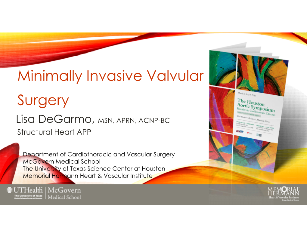 Minimally Invasive Valvular Surgery