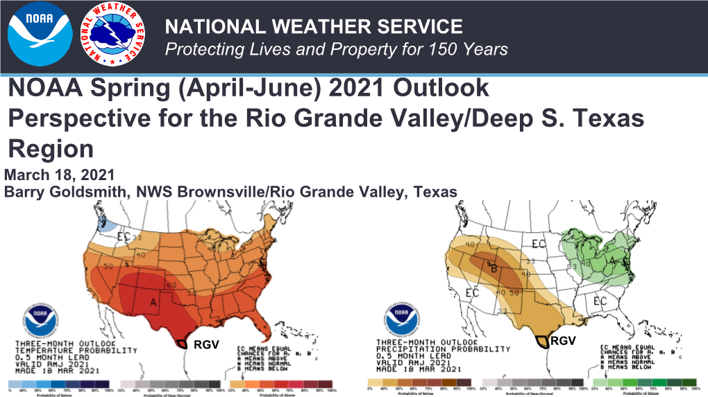 April to June 2021 RGV Outlook