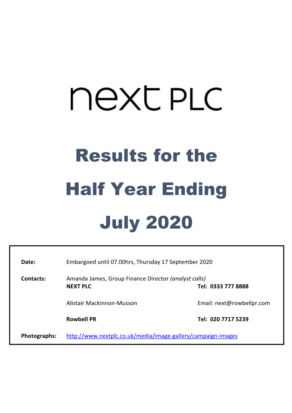 Results for the Half Year Ending July 2020