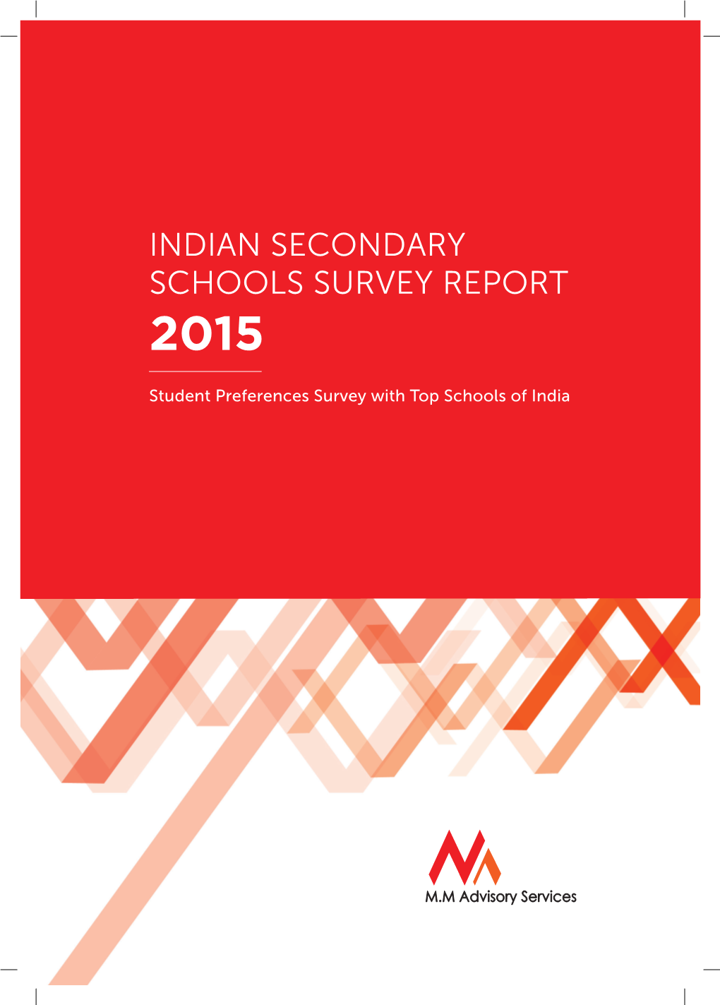Indian Secondary Schools Survey Report 2015