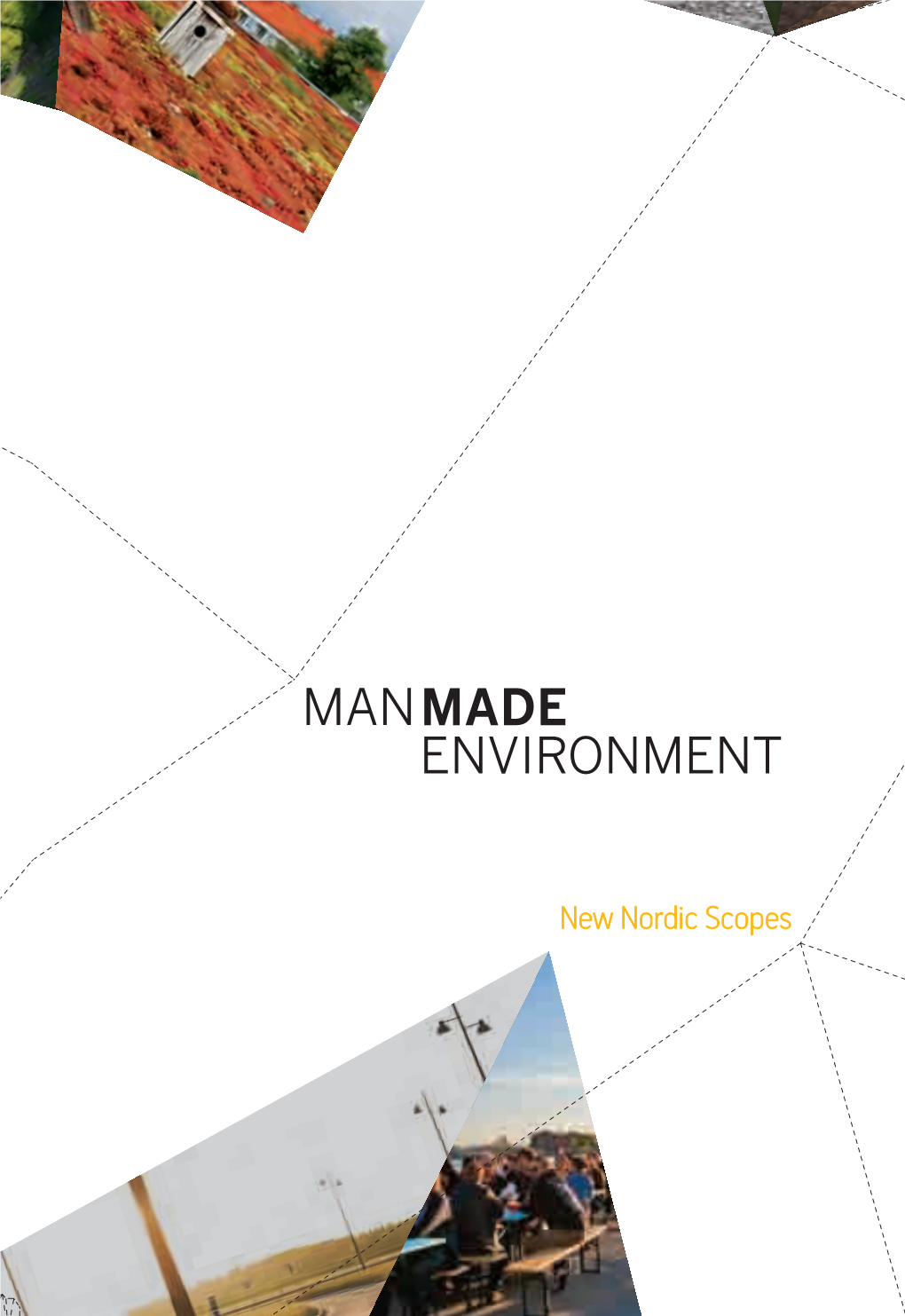 Manmade-Environment-New-Nordic