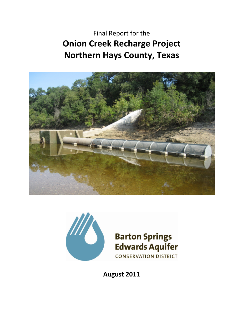Onion Creek Recharge Project Northern Hays County, Texas