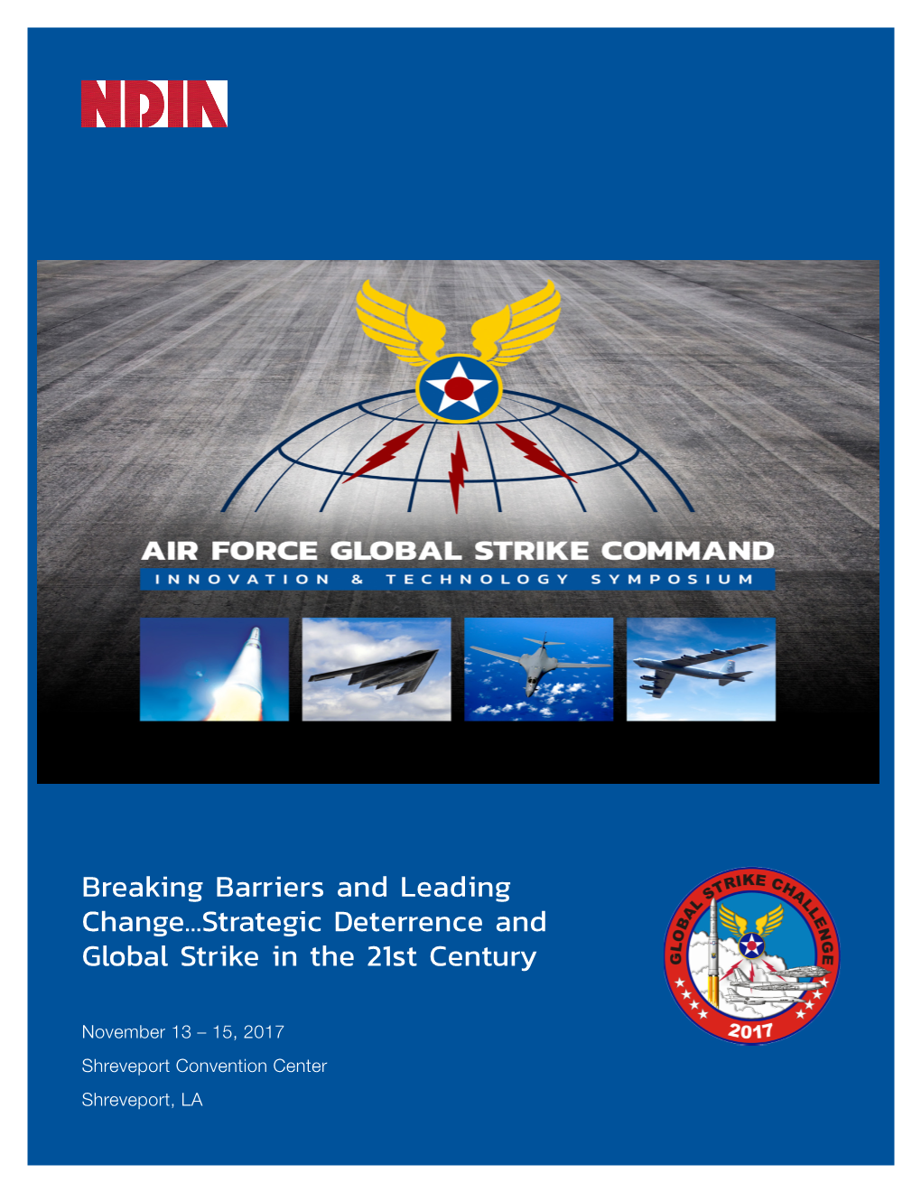 Breaking Barriers and Leading Change...Strategic Deterrence and Global Strike in the 21St Century