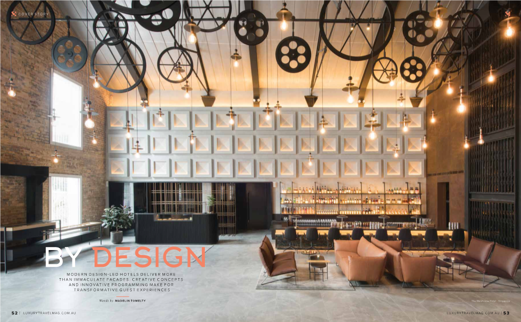 By Design Modern Design-Led Hotels Deliver More Than Immaculate Facades