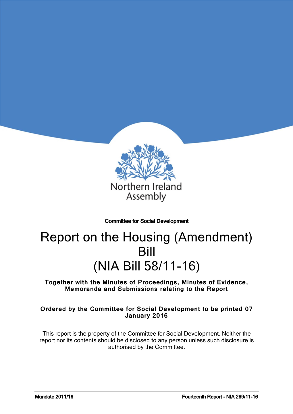 Report on the Housing (Amendment) Bill (NIA Bill 58/11-16)