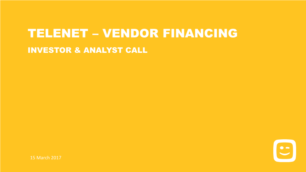 Telenet – Vendor Financing Investor & Analyst Call