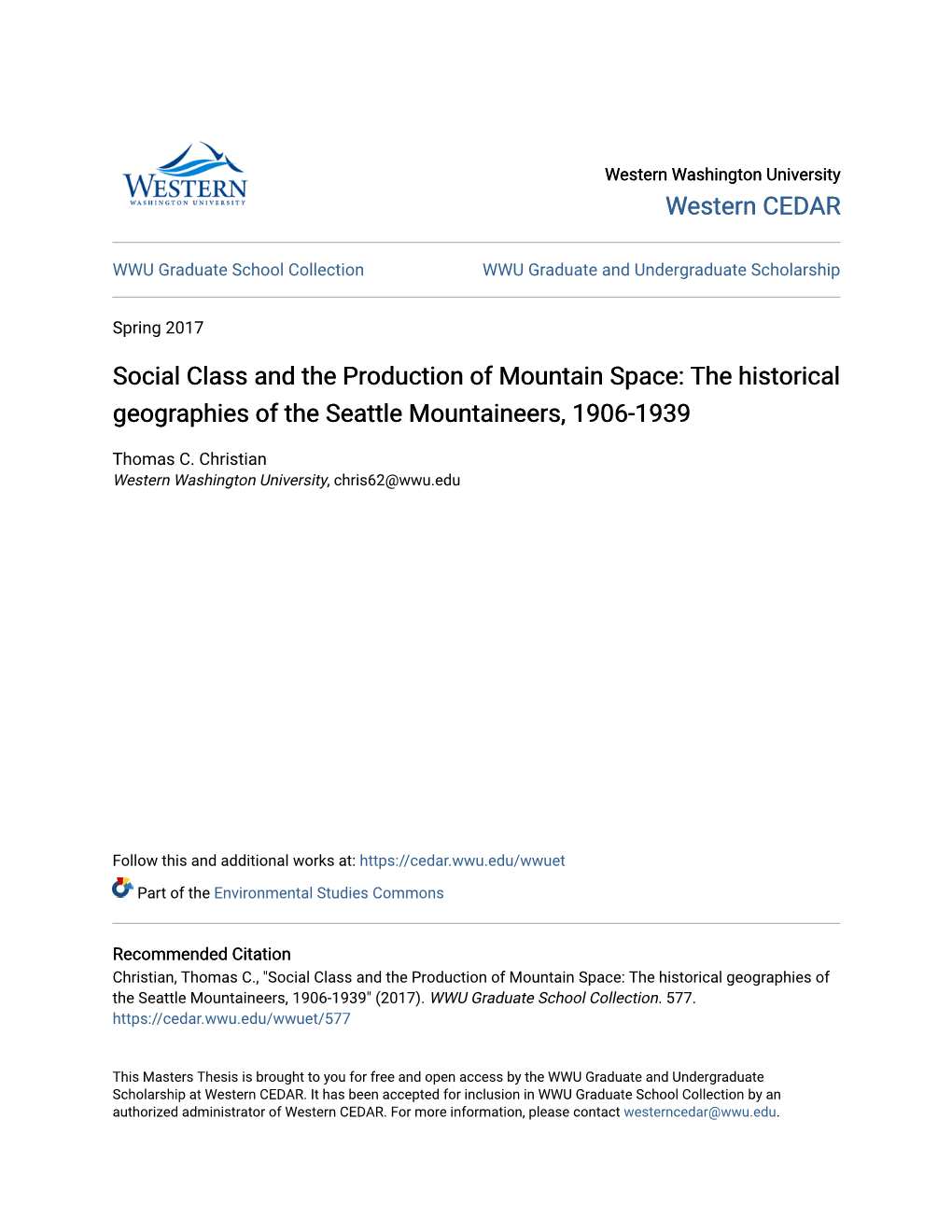 Social Class and the Production of Mountain Space: the Historical Geographies of the Seattle Mountaineers, 1906-1939