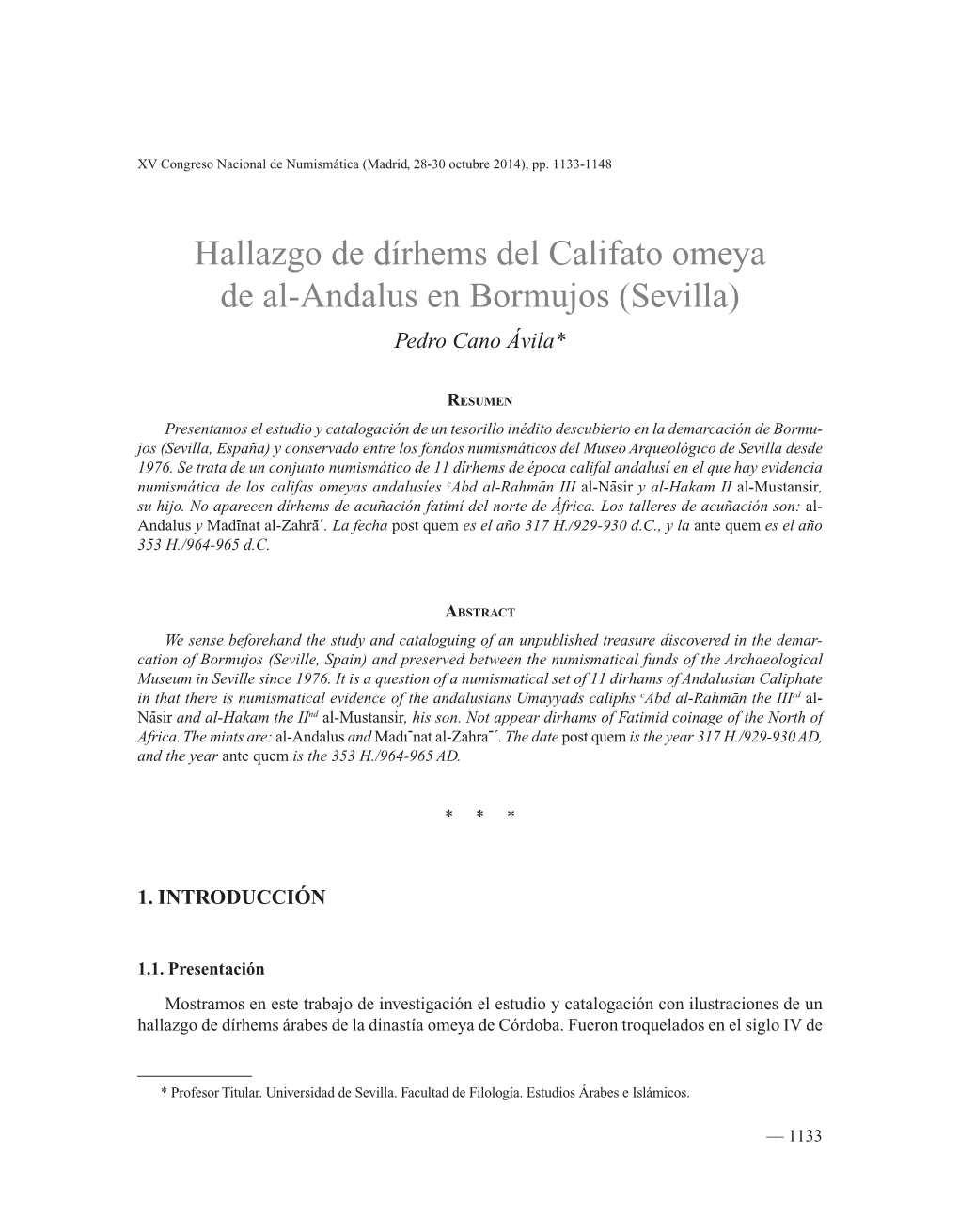 Hallazgo De Dírhems Del Califato Omeya De Al-Andalus En Bormujos (Sevilla) Pedro Cano Ávila*