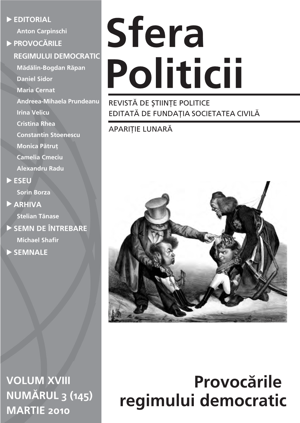 SFERA POLITICII • Numărul 3 (145) Martie 2010