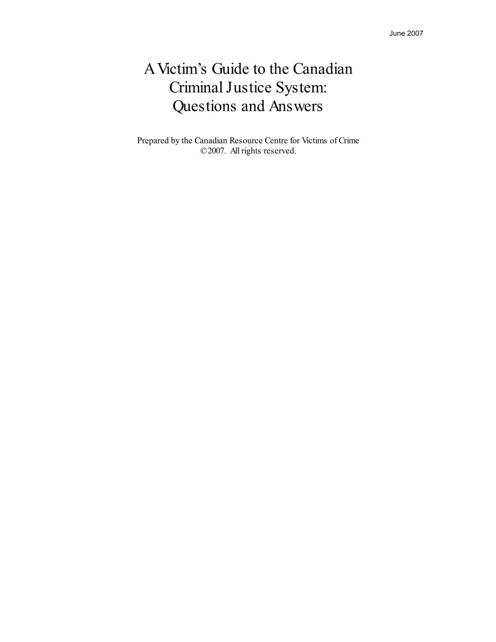 A Victim's Guide to the Canadian Criminal Justice System: Questions