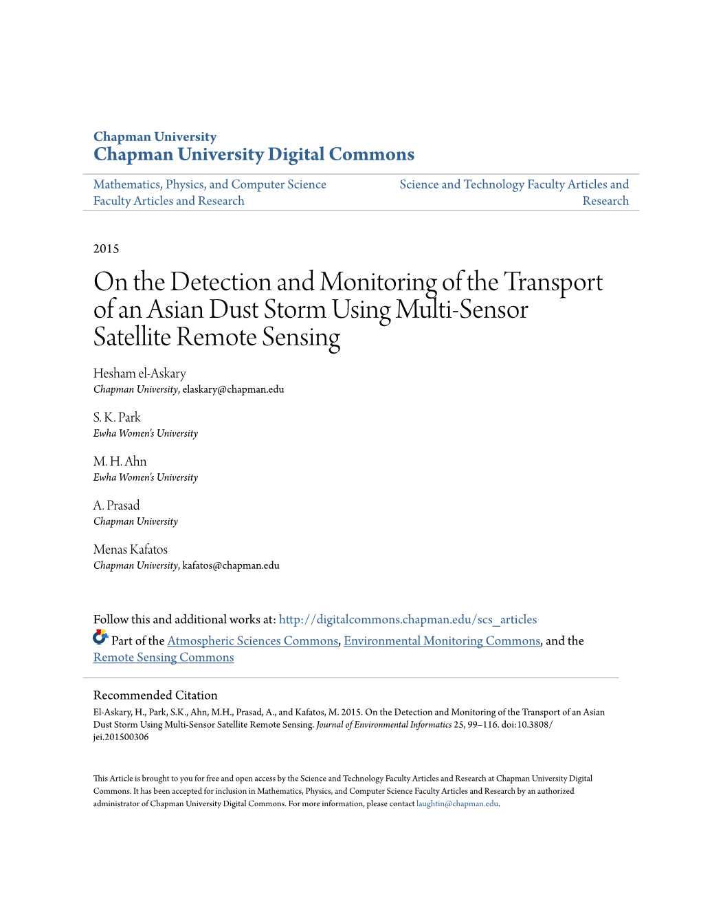 On the Detection and Monitoring of the Transport of an Asian Dust Storm