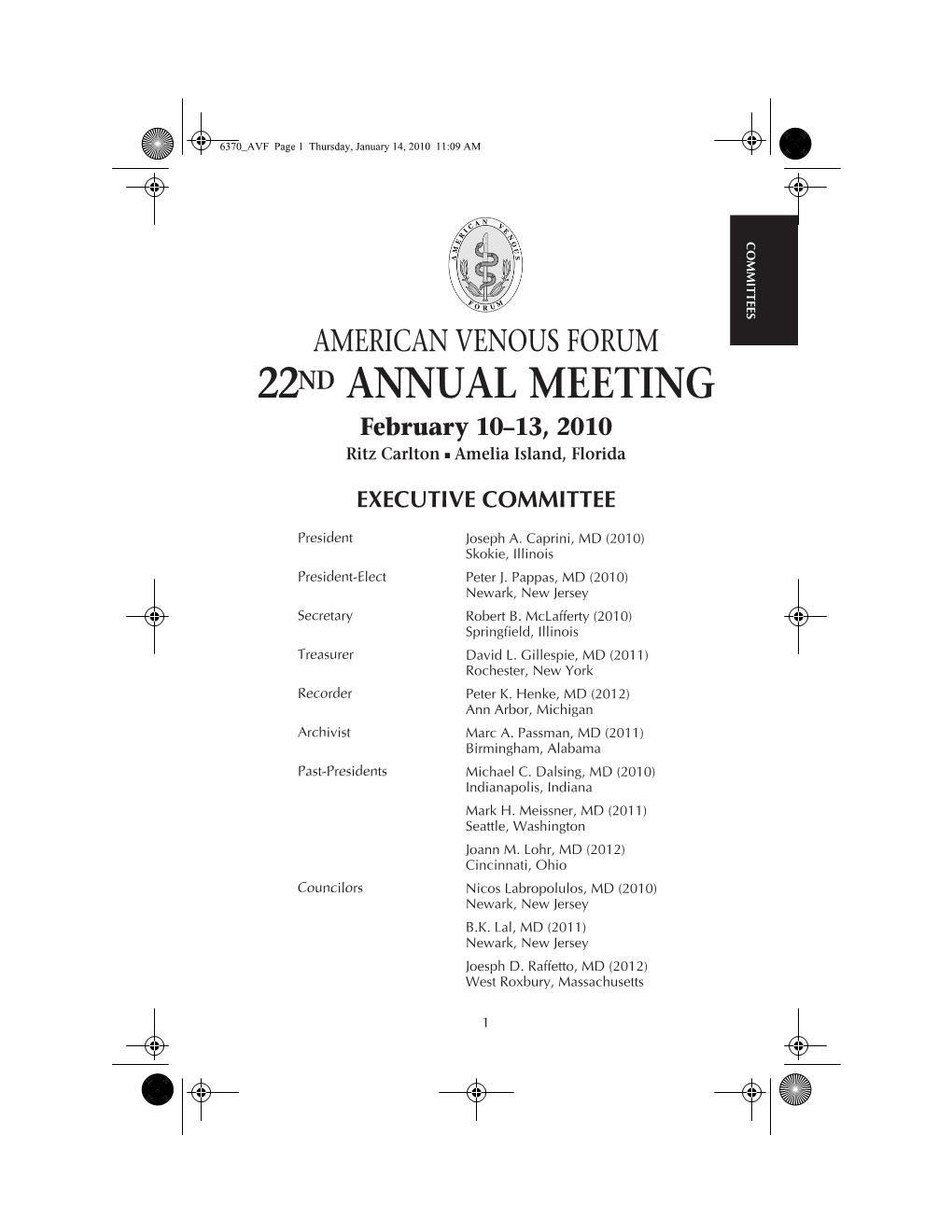 22ND ANNUAL MEETING February 10–13, 2010 Ritz Carlton ■ Amelia Island, Florida