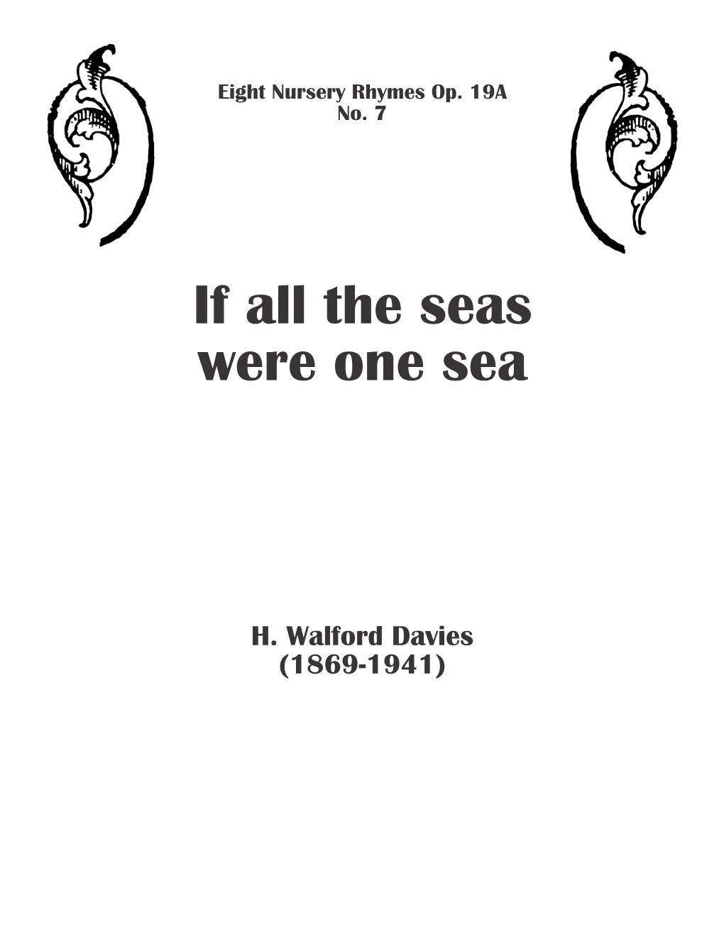 If All the Seas Were One Sea