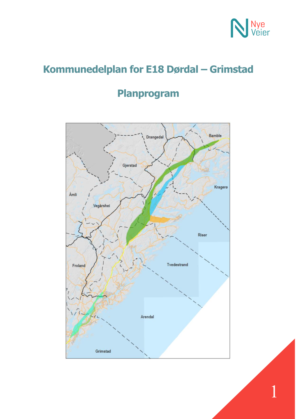 Kommunedelplan for E18 Dørdal – Grimstad Planprogram