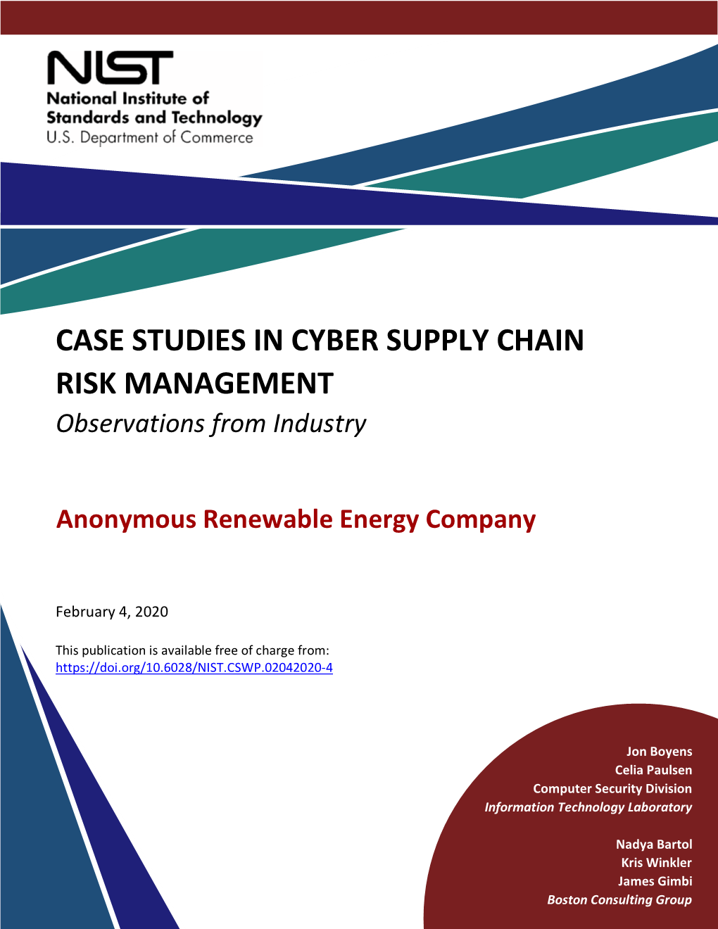 CASE STUDIES in CYBER SUPPLY CHAIN RISK MANAGEMENT Observations from Industry