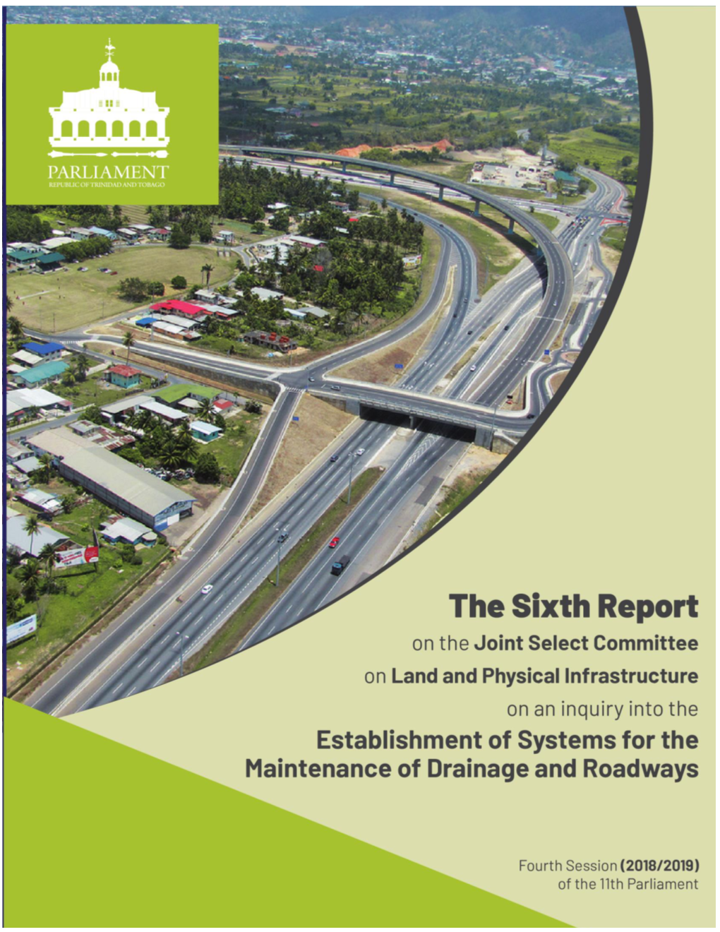 Sixth Report of the Joint Select Committee on Land and Physical