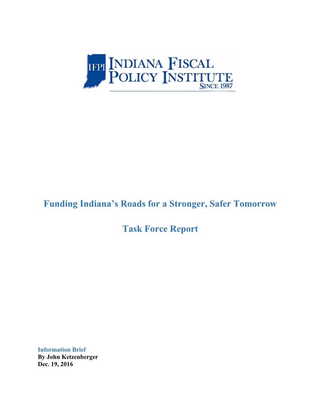 Funding Indiana's Roads for a Stronger, Safer Tomorrow Task