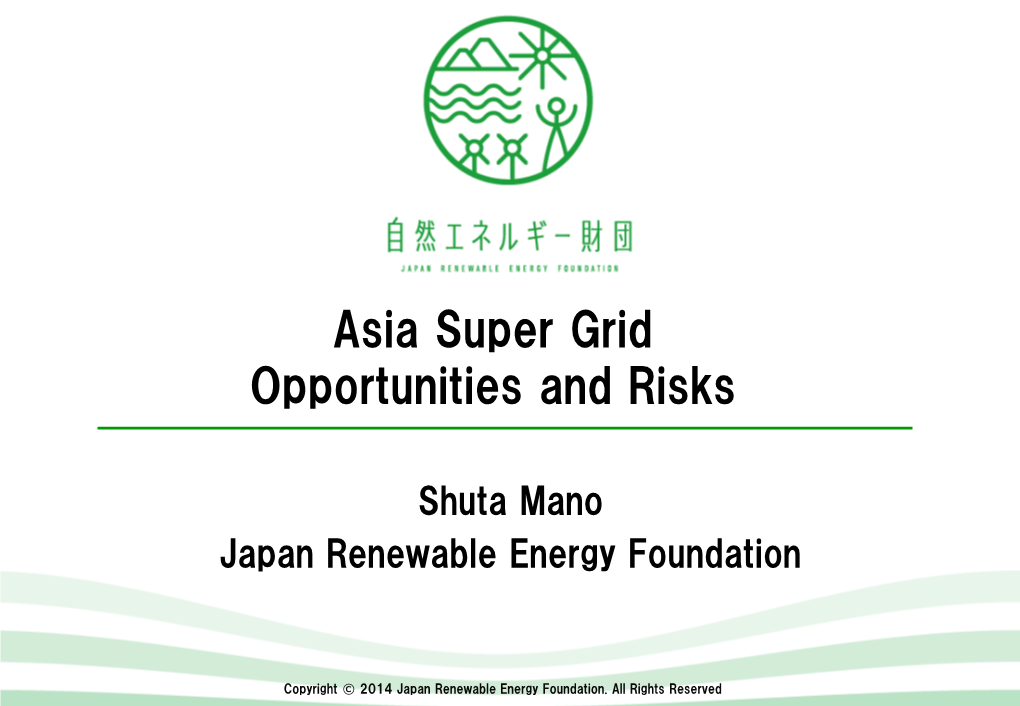 Asia Super Grid Opportunities and Risks