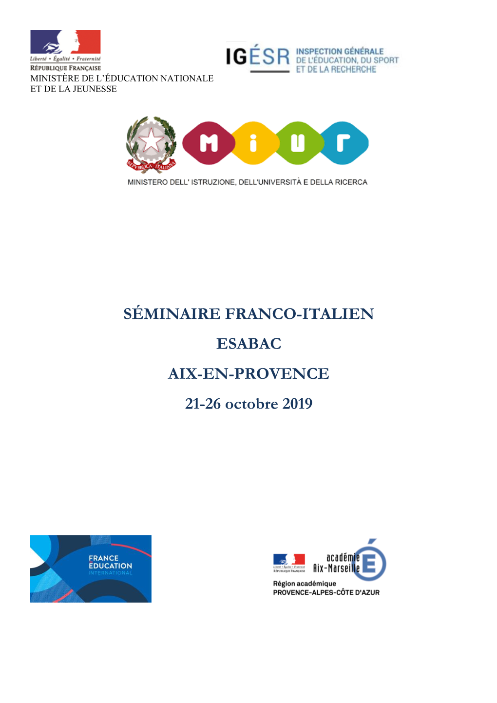 SÉMINAIRE FRANCO-ITALIEN ESABAC AIX-EN-PROVENCE 21-26 Octobre 2019