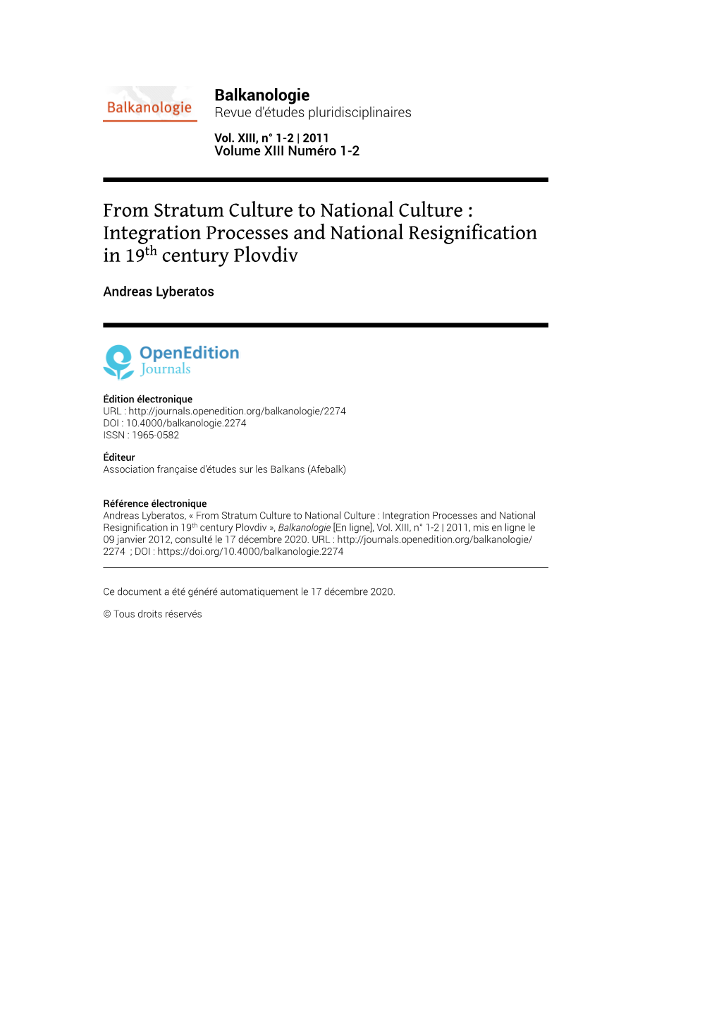 Balkanologie, Vol. XIII, N° 1-2 | 2011 from Stratum Culture to National Culture : Integration Processes and National