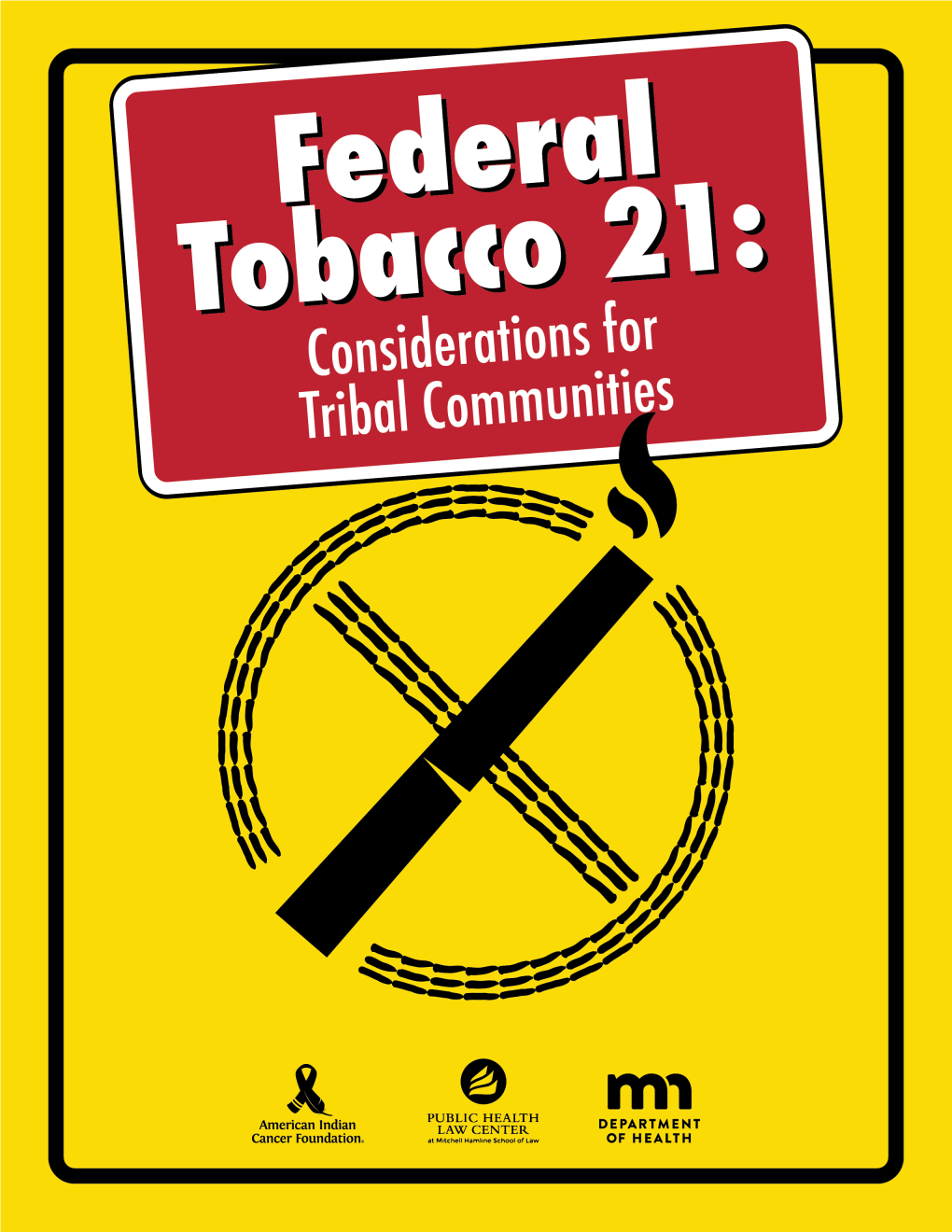 FEDERAL TOBACCO 21: Considerations for Tribal Communities
