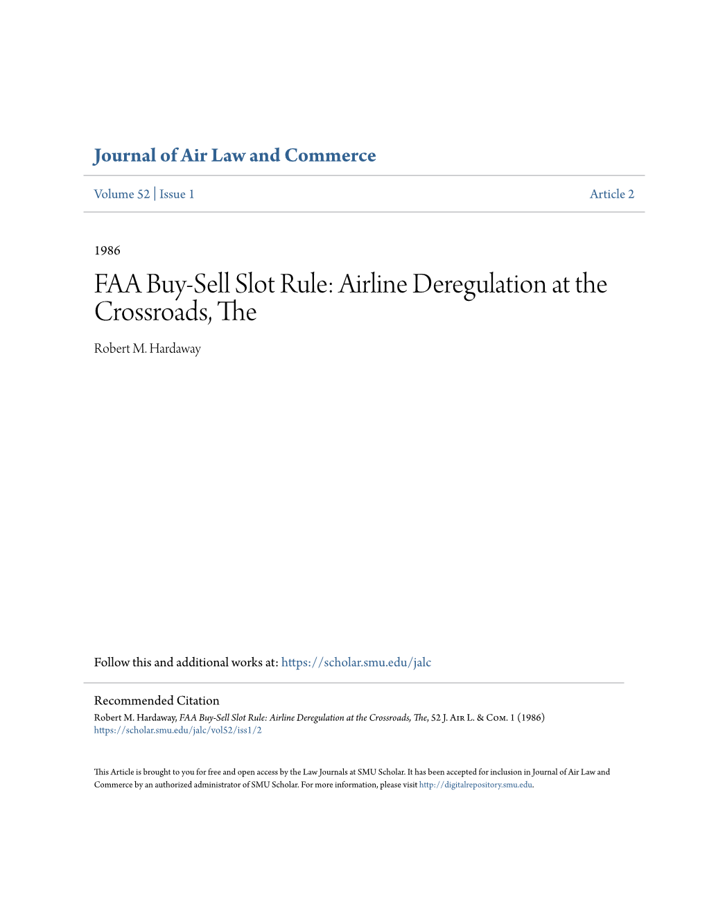 FAA Buy-Sell Slot Rule: Airline Deregulation at the Crossroads, the Robert M