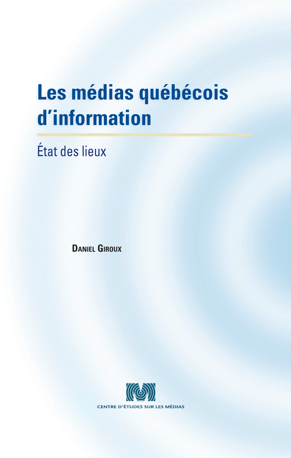 Les Médias Québécois D'information