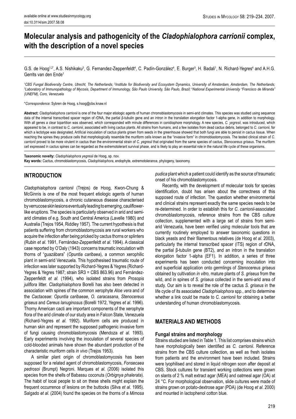 Molecular Analysis and Pathogenicity of the Cladophialophora Carrionii Complex, with the Description of a Novel Species