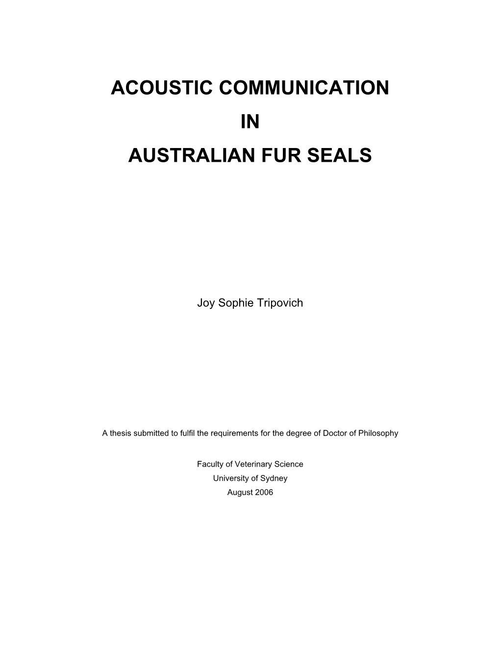 Acoustic Communication in Australian Fur Seals