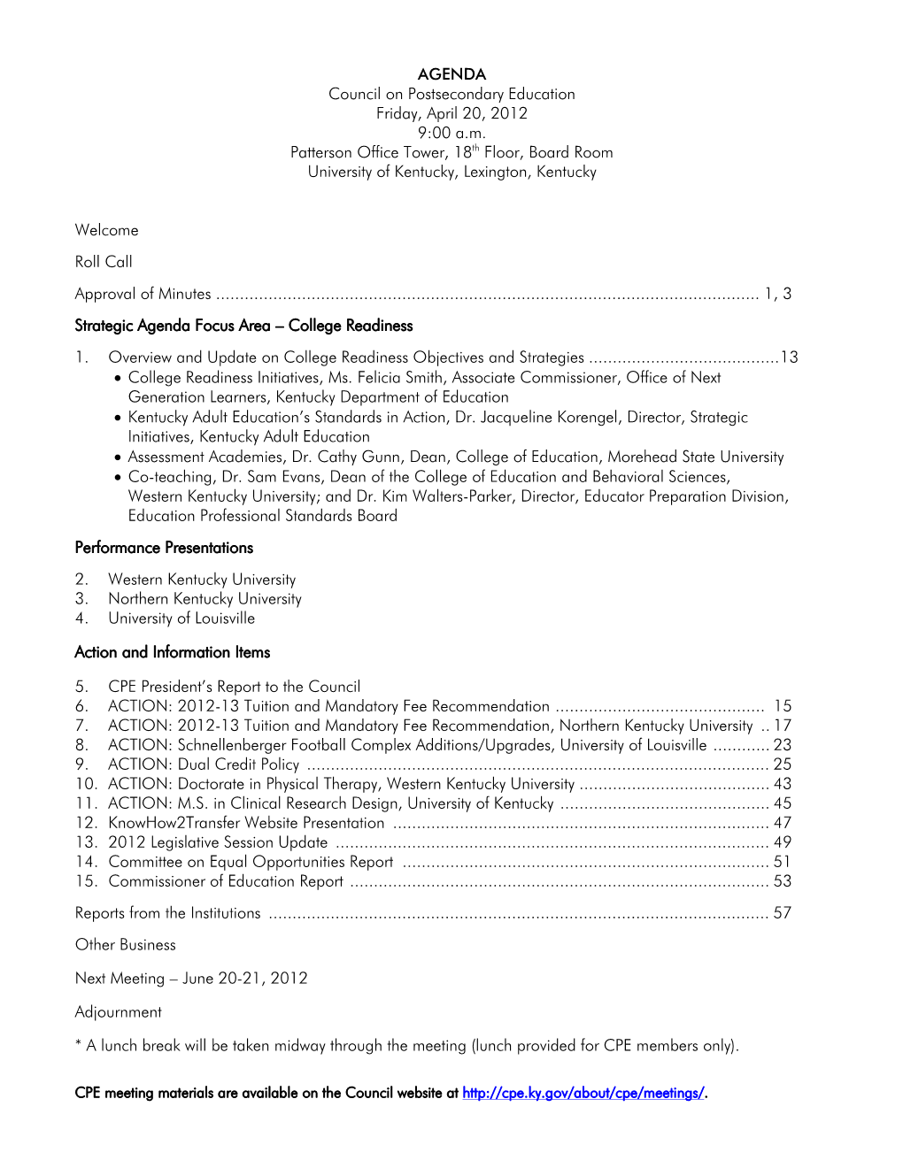 Agenda: April 20, 2012 CPE Meeting