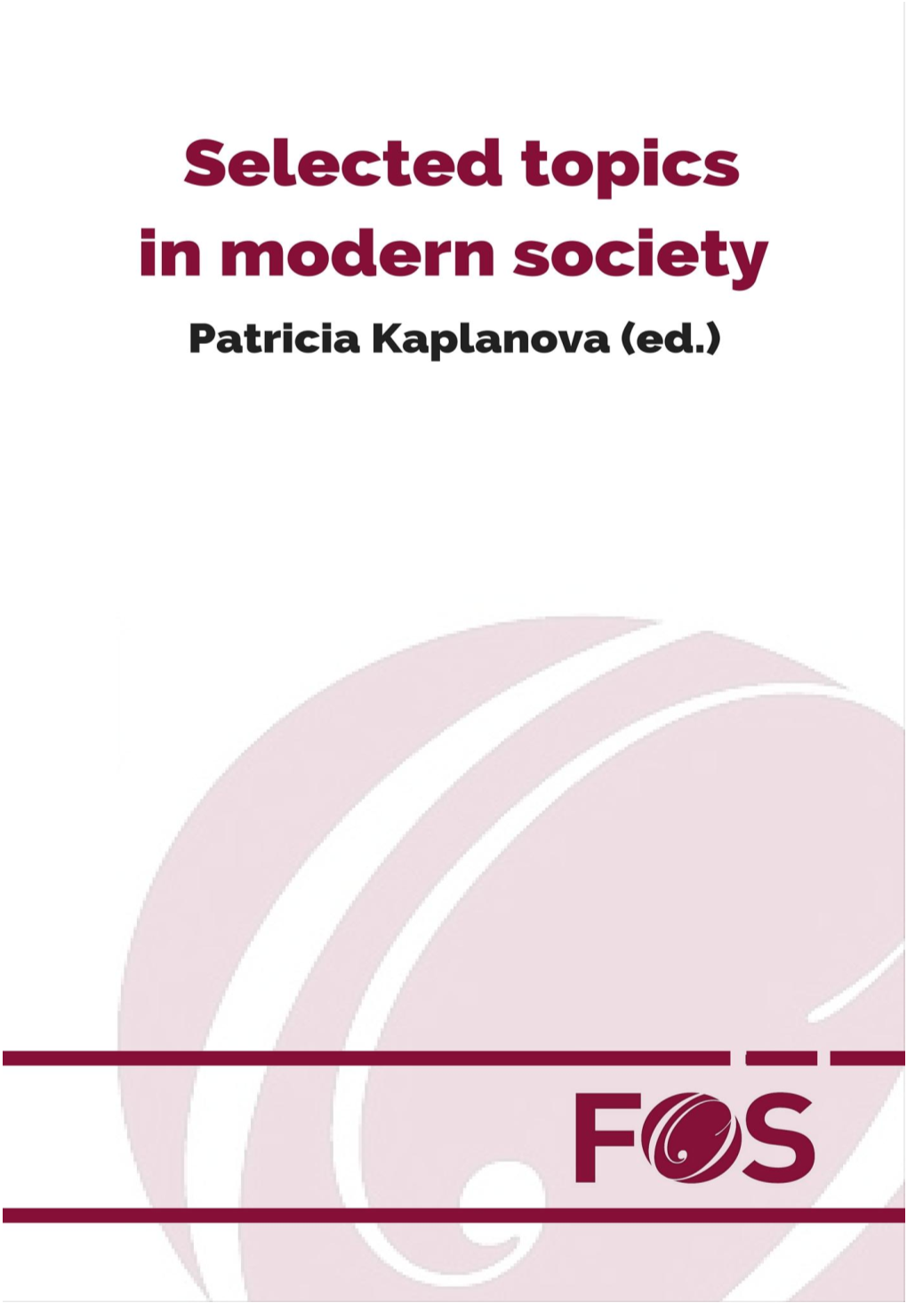 Selected Topics in Modern Soci